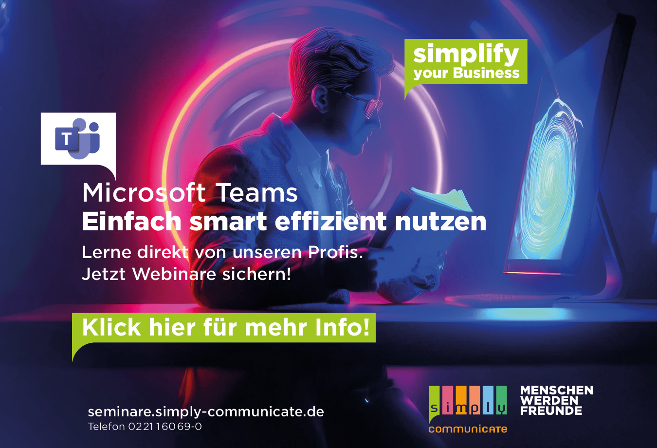 Webinar – simplify your Business – Microsoft Teams – Einfach smart effizient nutzen. Lerne direkt von unseren Profis. Jetzt Webinare sichern!